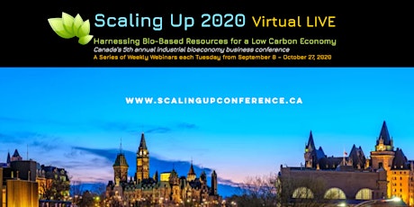 Scaling Up 2020 Bioeconomy Conference - Virtual LIVE: Sept. 08 – Oct. 27