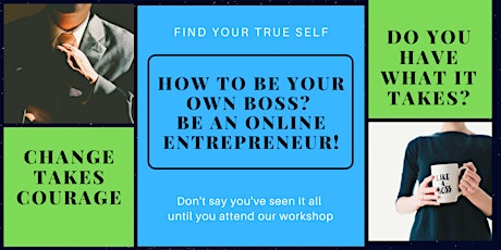 How to Be Your Own Boss? Be an Online Entrepreneur! primary image