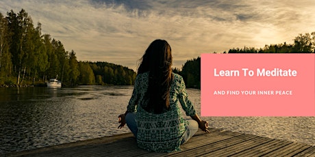 Learn How To Meditate & Find Your Inner Peace primary image