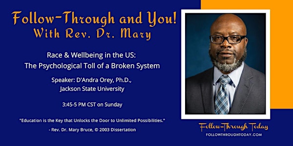 Race & Wellbeing in the US: The Psychological Toll of a Broken System