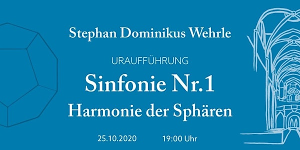 Sinfonie Nr. 1 "Harmonie der Sphären" – Stephan Dominikus Wehrle