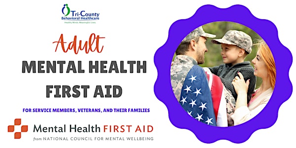 Adult Mental Health First Aid for Service Members, Veterans, & Families