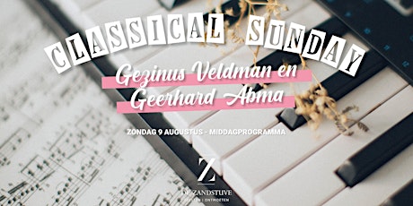 Primaire afbeelding van Z | Classical Sunday met Gezinus Veldman en Geerhard Abma | middagprogramma