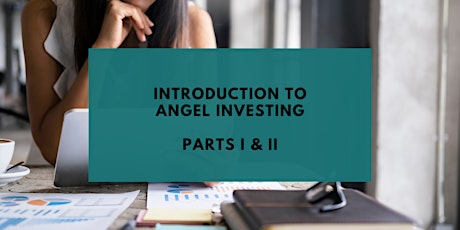 Introduction to Angel Investing- August Series primary image