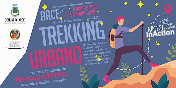 Arce Trekking Urbano - 09 agosto 2020 e 06 settembre 2020