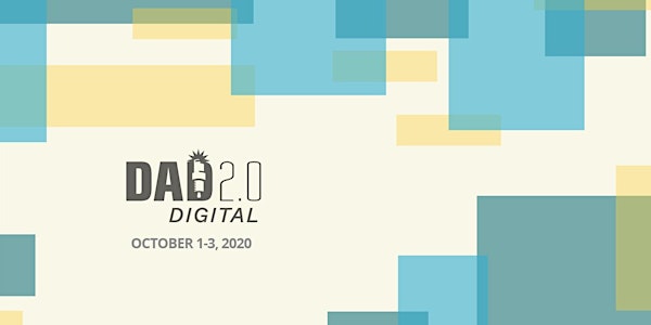 2020 DAD 2.0 DIGITAL: Influence & Entrepreneurship Summit
