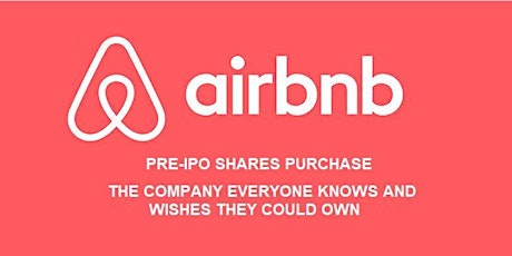 AirBnB Pre IPO Purchase Event primary image