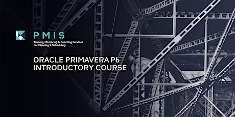 Online Oracle Primavera P6 Introductory Course, 7th - 9th October 2020