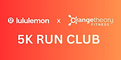lululemon x Orangetheory Fitness: 5K Run Club & Private Shop Night primary image