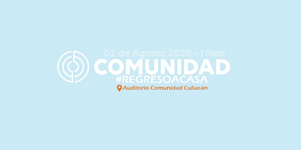 #Regresoacasa Re Apertura Comunidad Culiacán