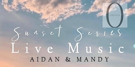 Imagem principal de Sunset Series Live Music : Mandy & Aidan