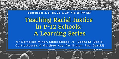 Teaching Racial Justice in P-12 Schools: A 5-Part Online Series