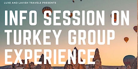 Imagen principal de Turkey Group Travel Experience Info Session