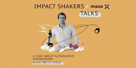 Primaire afbeelding van Impact Shakers Talks: Nuno Brito Jorge