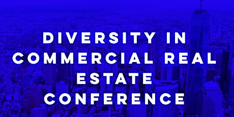 Diversity in Commercial Real Estate Conference 2020