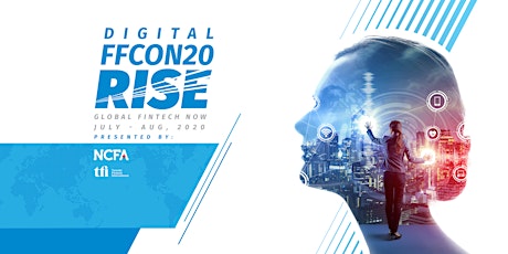 2020 Fintech & Financing Conference RISE Jul 9 - Aug 27, ONLINE (#FFCON20) primary image