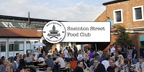 Sneinton Street Food Club • Friday & Saturday primary image