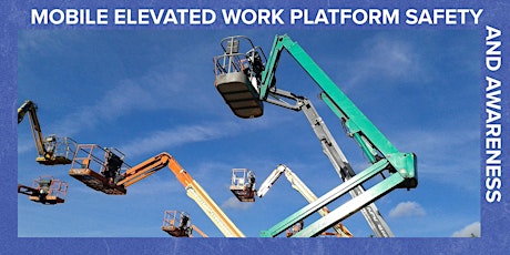 Elevated Work Platform Safety & Awareness - 1 day course primary image