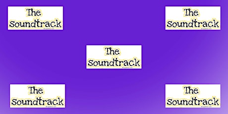 The Soundtrack -July 29 primary image