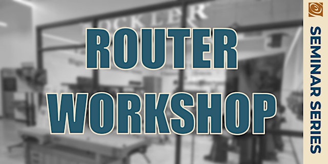 Router Workshop primary image
