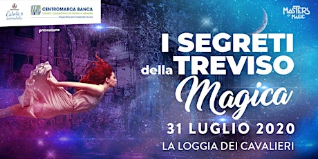 Immagine principale di I Segreti della Treviso Magica - La Loggia dei Cavalieri 