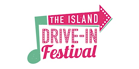 The Island Drive-In Festival - at Wood Islands primary image