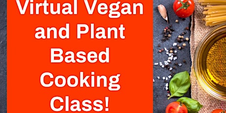 Vegan and Plant Based Cooking Class primary image