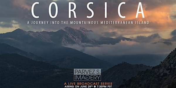 Corsica: A Journey into the Mountainous Mediterranean Island
