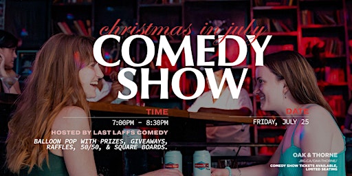 Imagen principal de Christmas in July Comedy Show Presented by Last Laff's Comedy