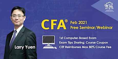 Feb 2021 CFA Level I - FREE Seminar/Webinar (CEF Course) primary image