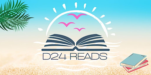 Image principale de D24 Reads - Summer Reading Session