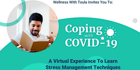 Coping with the Stress of Covid 19 - Tools & Tips primary image