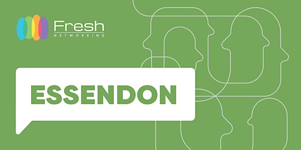 Fresh Networking Essendon - Online Guest Registration