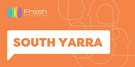 Primaire afbeelding van Fresh Networking South Yarra - Guest Registration