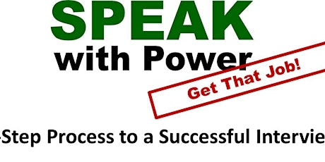 SPEAK with Power-Get That Job - COVID Edition primary image