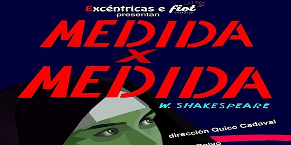 MEDIDA X MEDIDA DE SHAKESPEARE | Vigocultura |
