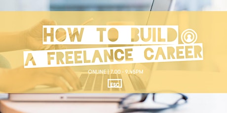 How to Build Your Freelance Career - Online primary image