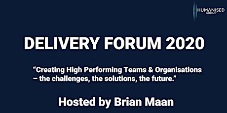 Delivery Forum | Creating High Performing Teams & Organisations primary image