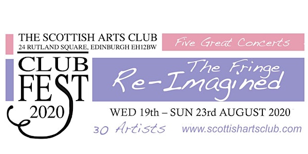 Re-Imagined ClubFest 2020 by the Scottish Arts Club