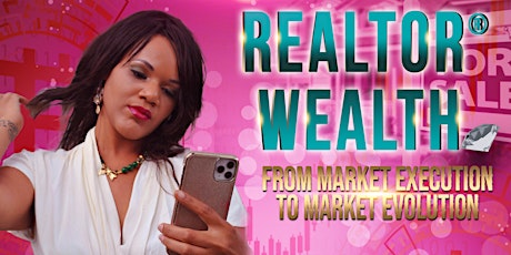 A REAL ESTATE MARKET WEALTH GENERATING CALL