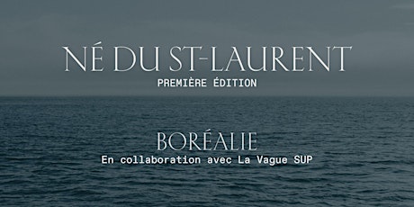 NÉ DU SAINT LAURENT - PREMIÈRE ÉDITION primary image