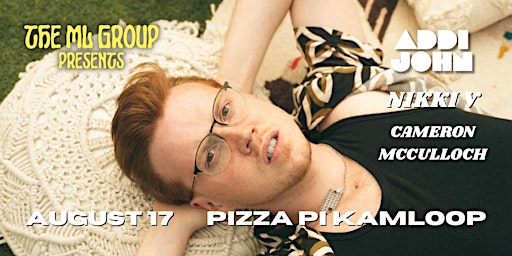 Imagen principal de Addi John w/ Nikki V & Cameron McCulloch @ Pizza Pi Kamloops