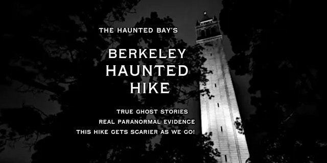 Image principale de Berkeley Haunted Hike - Ghost Tour at the UC Berkeley Campus and Beyond
