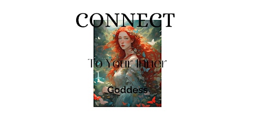 Image principale de Connect to Your Inner Goddess