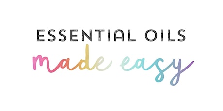 Essential Oils Made Easy - ONLINE CLASS primary image