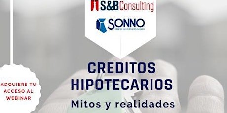 Imagen principal de Créditos Hipotecarios. Mitos y realidades