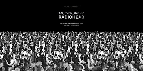 An Evening of Radiohead at Lichfield Cathedral