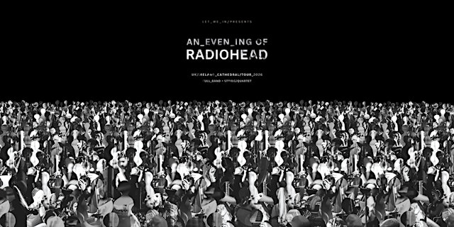 Image principale de An Evening of Radiohead at Lichfield Cathedral