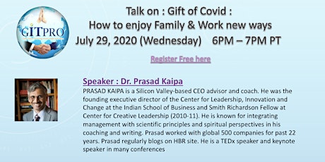 Talk on : Gift of Covid :  How to enjoy Family & Work new ways primary image