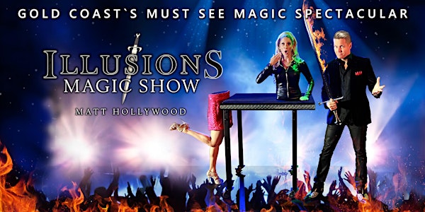 ILLUSIONS MAGIC SHOW